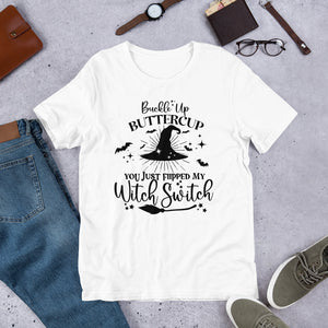 Buckle Up Buttercup! Unisex t-shirt